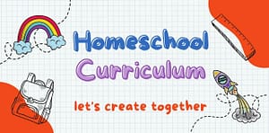 create homeschool curriculum